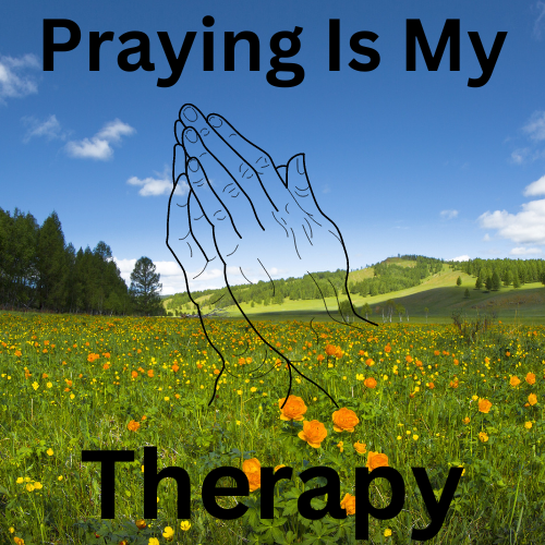 Praying is My Therapy T-shirt